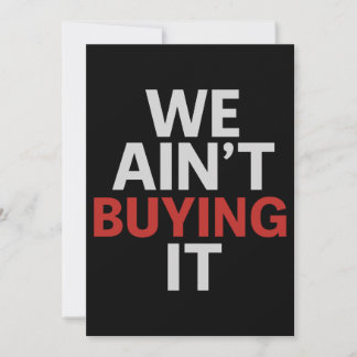 We Ain’t Buying It Protest Holiday Card