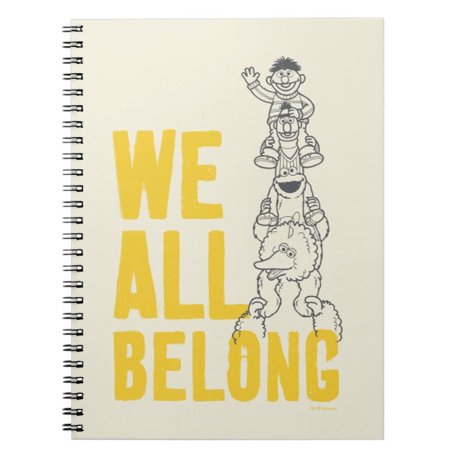We All Belong Notebook (Front)