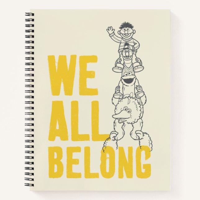 We All Belong Notebook (Front)