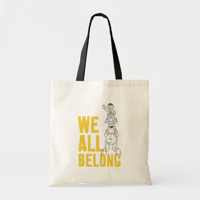 We All Belong Tote Bag (Front)