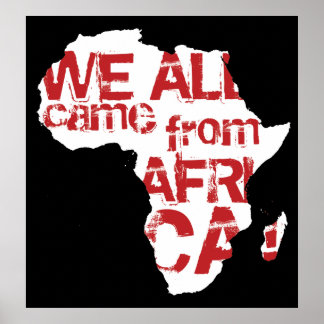 WE ALL CAME FROM AFRICA 2 POSTER