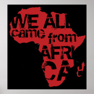 WE ALL CAME FROM AFRICA 2 POSTER