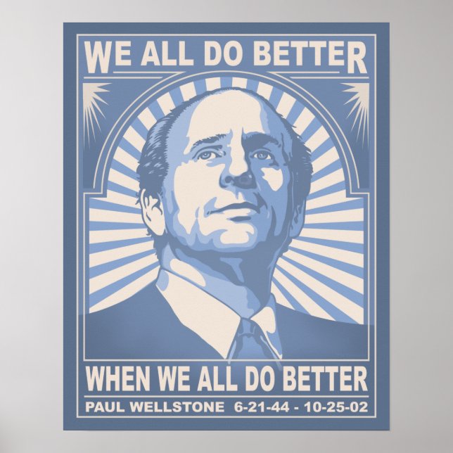 We All Do Better - Wellstone Poster (Front)