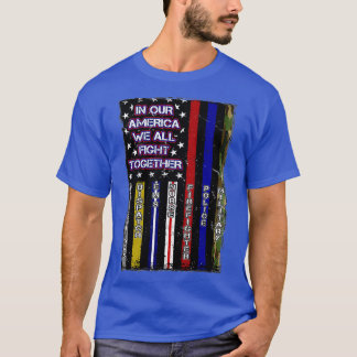 We All Fight Together American Flag  T-Shirt