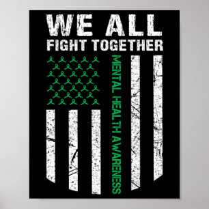 We All Fight Together Usa Flag Mental Health Aware Poster