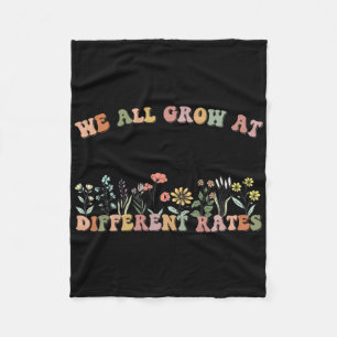 We All Grow At Different Rates Sped Teacher Retro Fleece Blanket