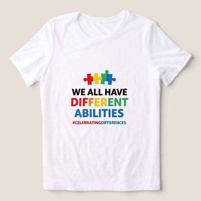 We All Have Different Abilities Awareness Art Tri-Blend Shirt (Design Front)