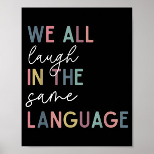We All Laugh In The Same Language, English Languag Poster