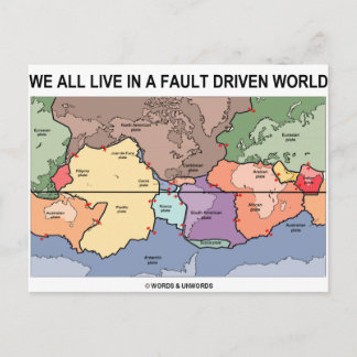 We All Live In A Fault Driven World (Geology Map) Postcard