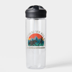  We All Need A Little Motivation Fun Water Bottle