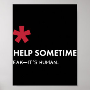 We All Need Help Sometimes Poster