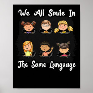 We All Smile In the Same Language Celebrate Poster
