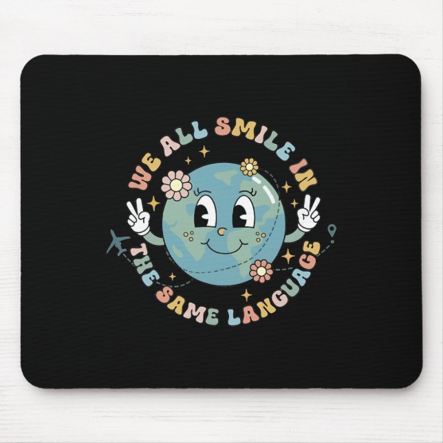 We All Smile In The Same Language Esl Multilingual Mouse Mat (Front)