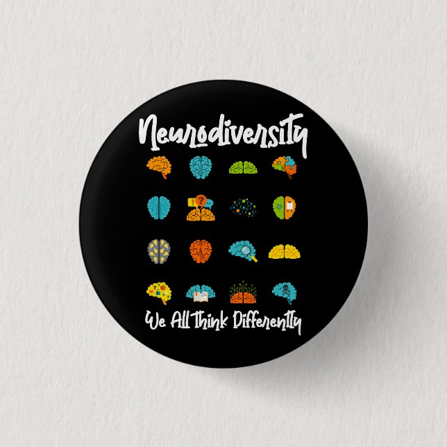 We All Think Differently Neurodiversity Shirt Auti 3 Cm Round Badge (Front)