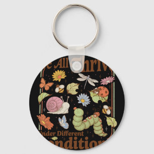 We All Thrive Under Different Conditions Funny Spe Key Ring
