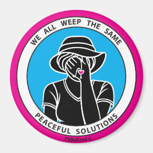 We All Weep The Same 1 Pink_3” Magnet