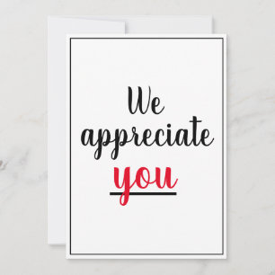  We Appreciate You Appreciation Gesture Thank You  Card