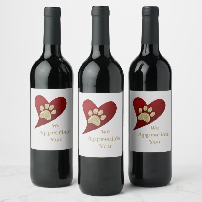 We Appreciate You Red Heart Gold Paw Print Thanks Wine Label (Bottles)