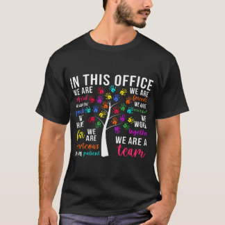 We Are A Team School Office Staff Front Office T-Shirt