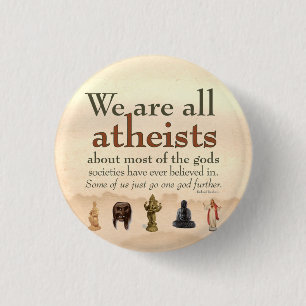 We Are All Atheists 3 Cm Round Badge