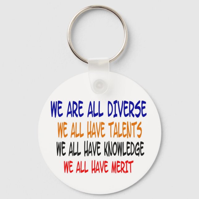 We Are All Diverse (White)nKeychain Key Ring (Front)