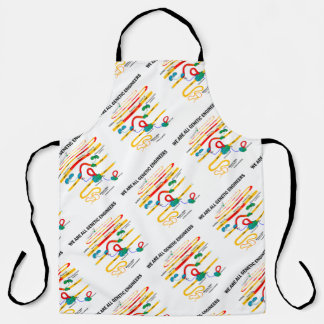 We Are All Genetic Engineers RNA Splicing Humour Apron