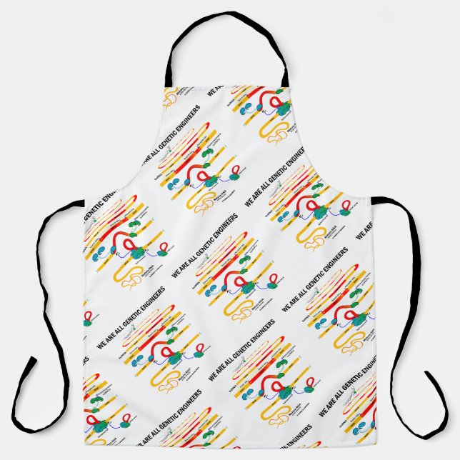 We Are All Genetic Engineers RNA Splicing Humour Apron (Front)
