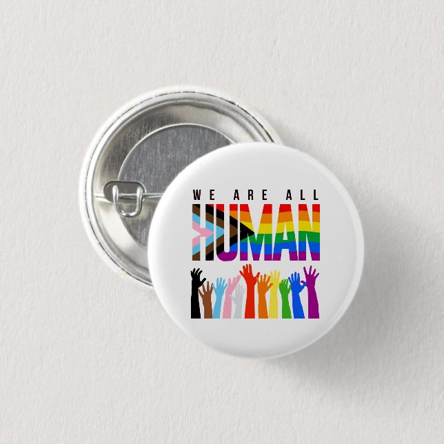 We are all human 3 cm round badge (Front & Back)