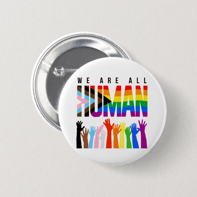 We are all human 6 cm round badge (Front & Back)