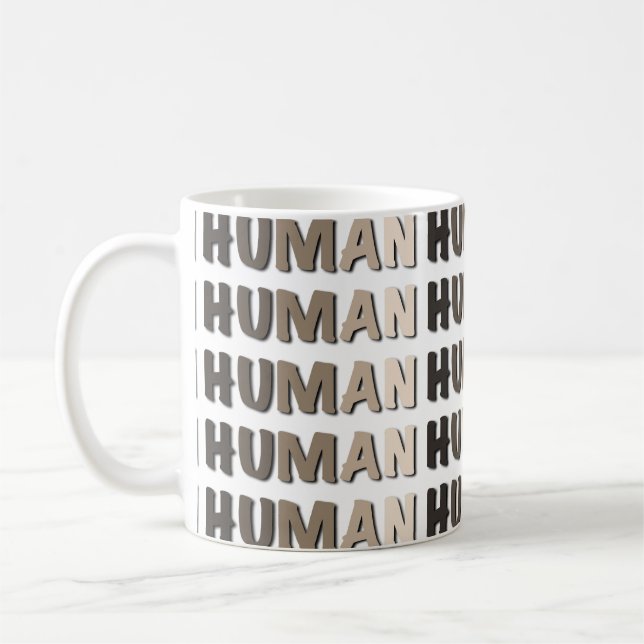 We are all Human Coffee Mug (Left)
