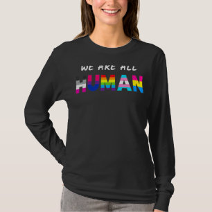 We Are All Human Flag Lgbt Gay Pride Month Queer 2 T-Shirt