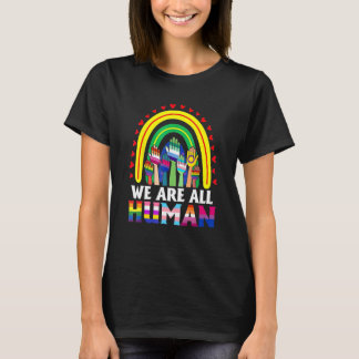 We Are All Human Lgbt Ally Gay Pride Rainbow Lesbi T-Shirt