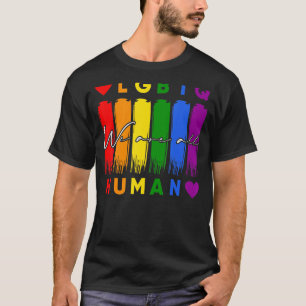 We Are All Human Lgbt Gay Rights Pride Ally Lgbtq T-Shirt