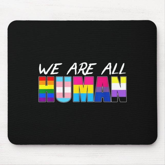 We Are All Human Lgbt Mouse Mat (Front)