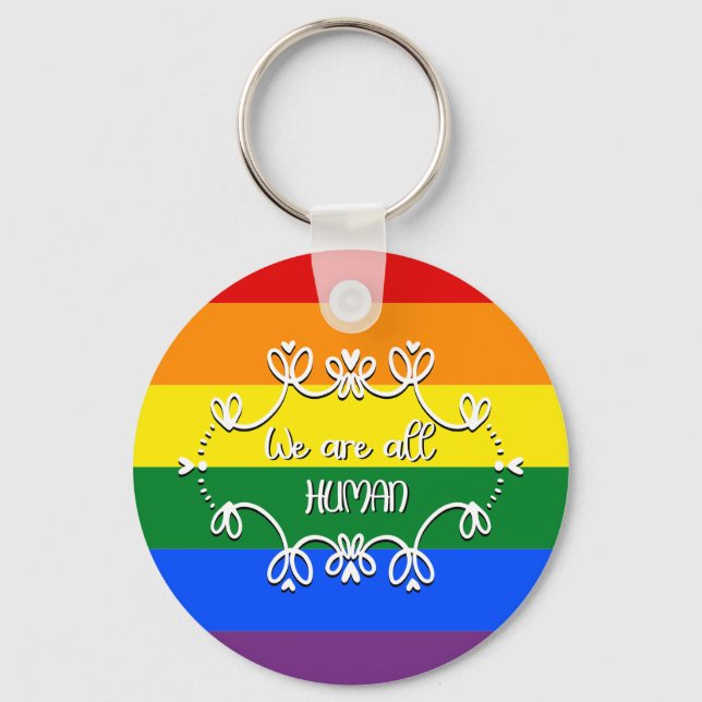 We Are All Human LGBTQ Pride Month Key Ring (Front)