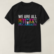 We Are All Human LGBTQIA+