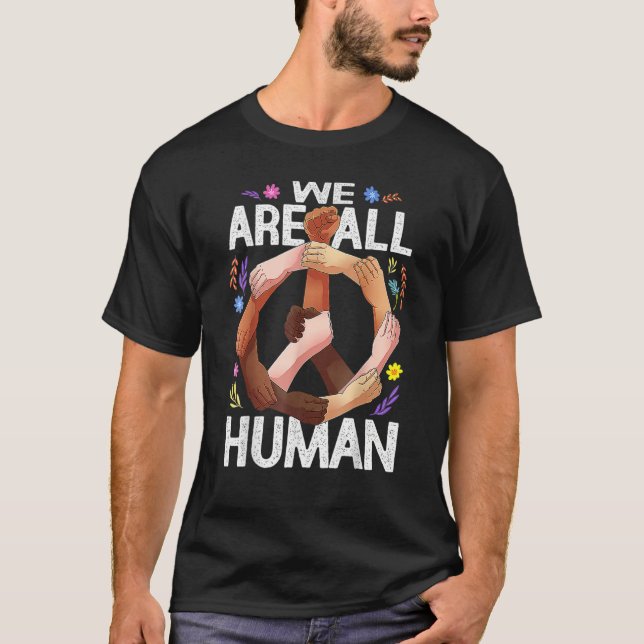 We Are All Human Melanin Black History Pride Afric T-Shirt (Front)