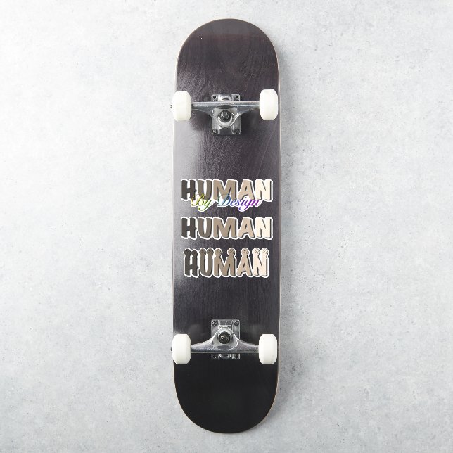 We are all Human | one global community  (Skateboard)