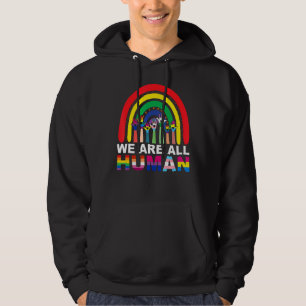 We Are All Human Pride Ally Rainbow Lgbt Flag Gay Hoodie