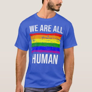 We Are All Human Pride ,Rainbow Ally Tee,Gay Pride T-Shirt