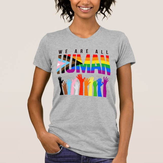 We are all human T-Shirt (Front)