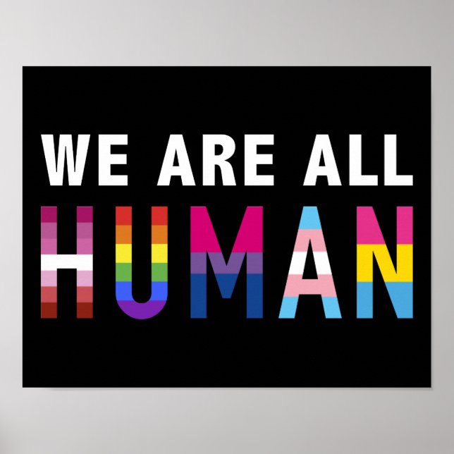 We are all human with LGBTQ+ flags for pride month Poster (Front)