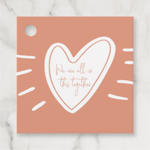 We Are All In This Together Act Of Kindness Heart Favour Tags
