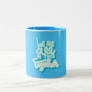 We Are All in This Together Lettering Mug