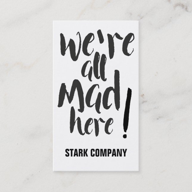 We are all mad here - black business card (Front)