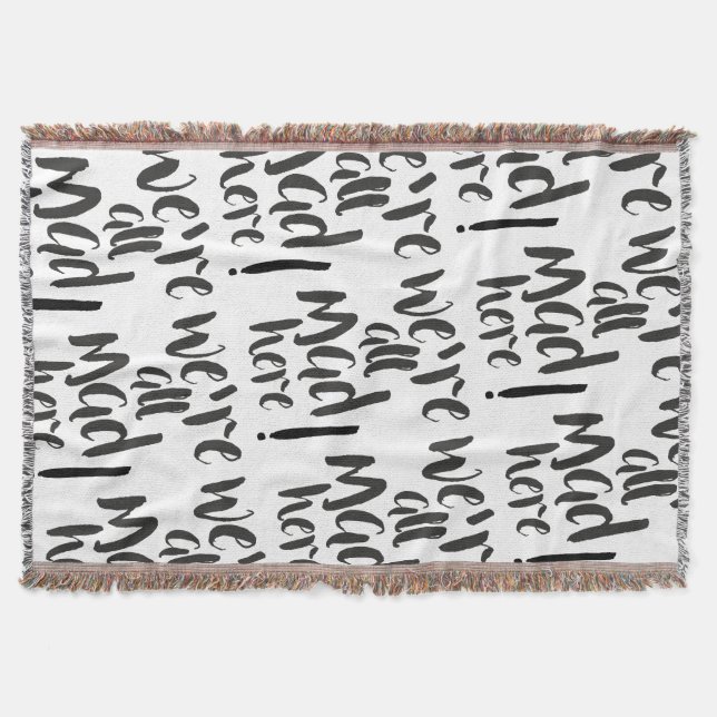 We are all mad here - black throw blanket (Front)