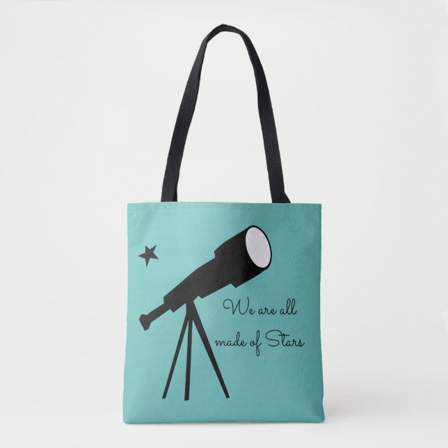 We are all made of Stars telescope Tote Bag (Front)