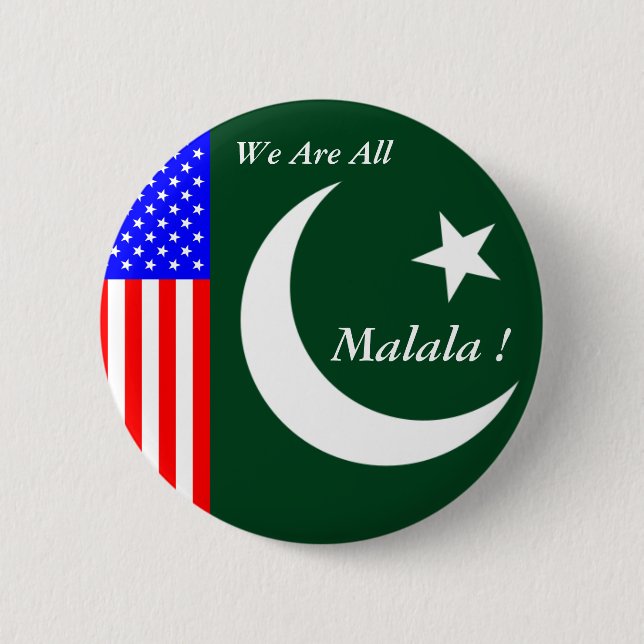 WE ARE ALL MALALA ! 6 CM ROUND BADGE (Front)
