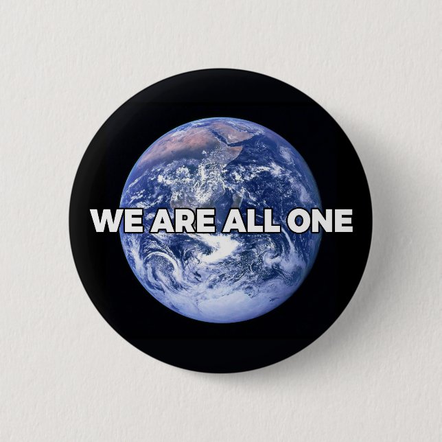 We Are All One 6 Cm Round Badge (Front)