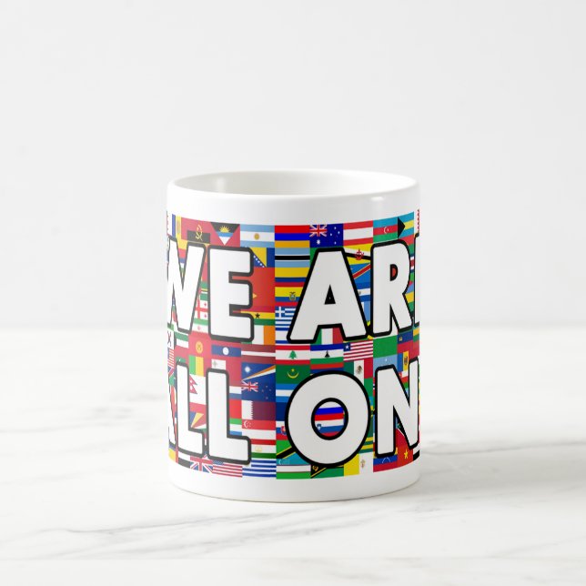 We Are All One Coffee Mug (Center)